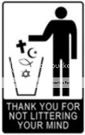 Thank You for Not Littering Your Mind